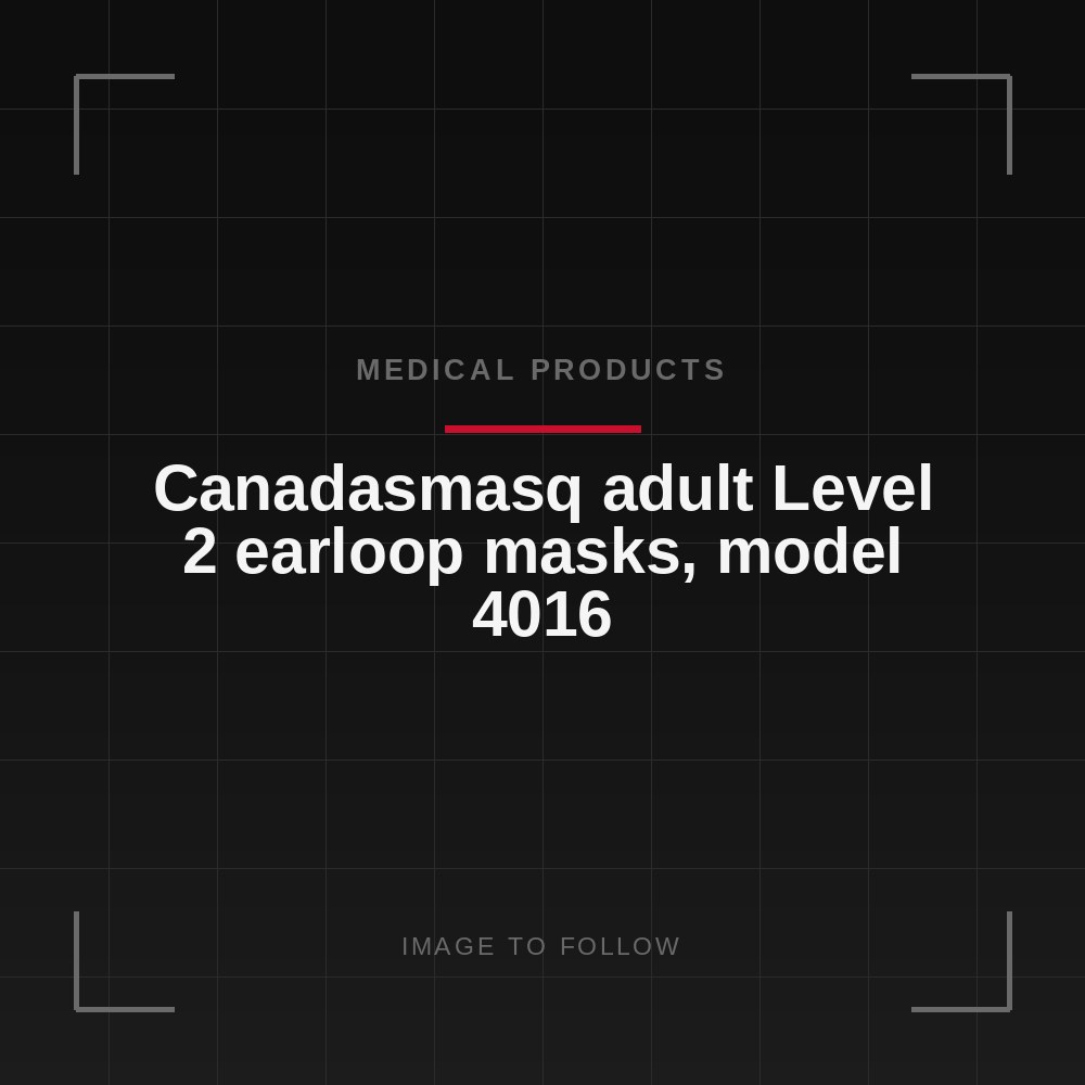 Canadasmasq adult Level 2 earloop masks, model 4016