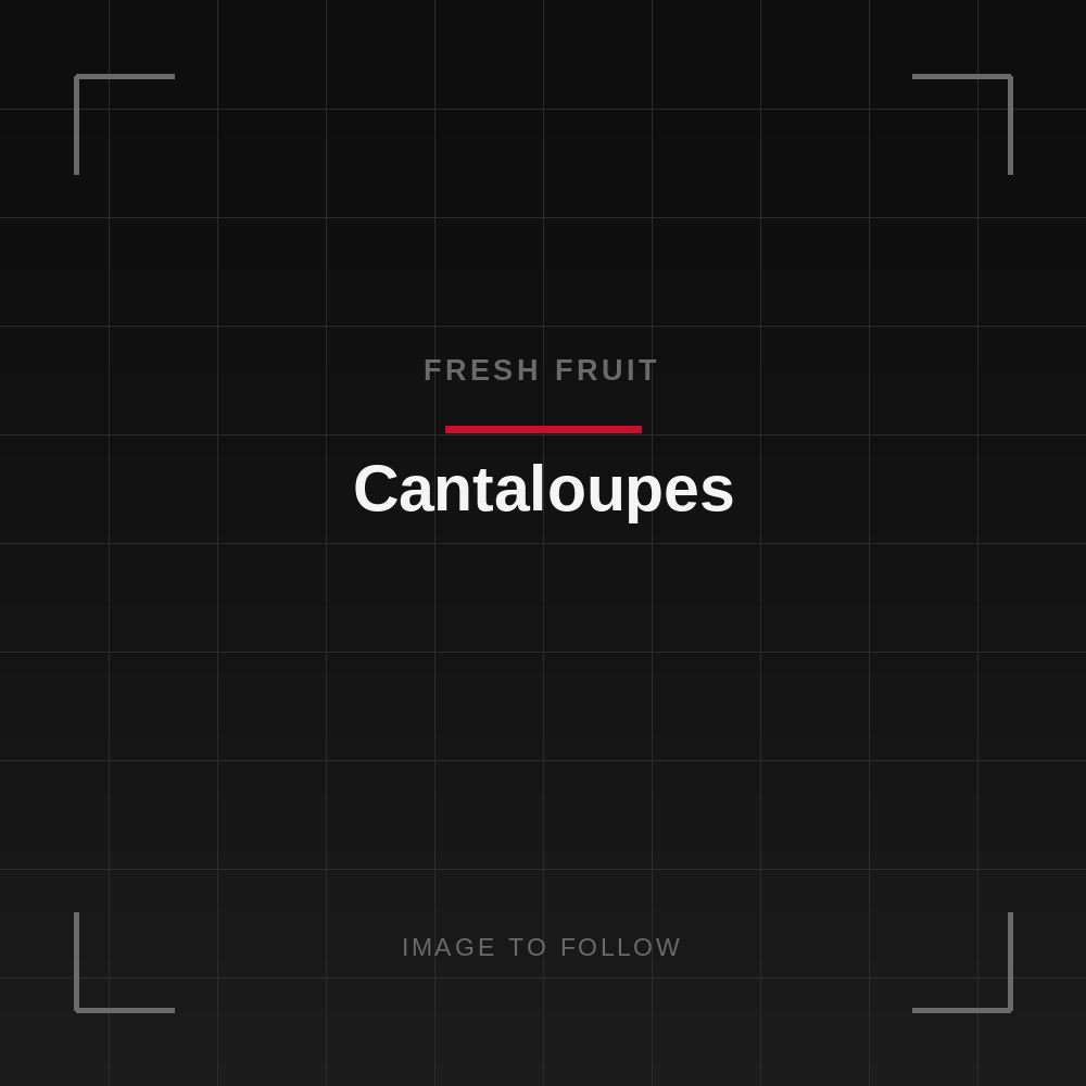 Cantaloupes