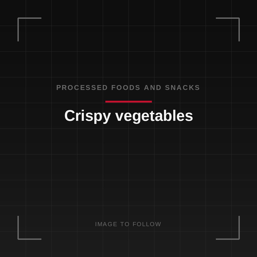 Crispy vegetables
