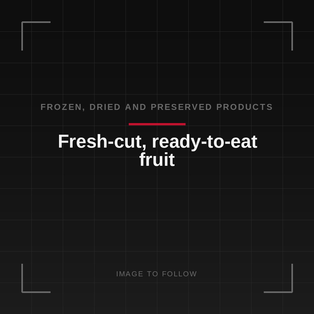 Fresh-cut, ready-to-eat fruit